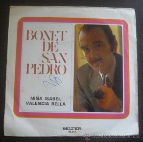 Discos de vinil: BONET DE SAN PEDRO - NIÑA ISABEL / VALENCIA BELLA - SINGLE BELTER 1973 - SE
